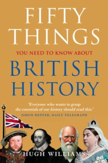 Fifty Things You Need to Know About British History, Paperback Book Fifty Things You Need to Know About British History, Paperback Book