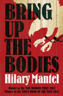 Bring Up The Bodies, Paperback Book Bring Up The Bodies, Paperback Book