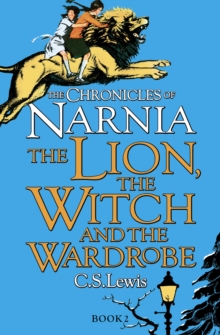 The Lion, the Witch and the Wardrobe, Paperback Book The Lion, the Witch and the Wardrobe, Paperback Book