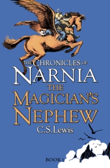 The Magician's Nephew, Paperback Book The Magician's Nephew, Paperback Book