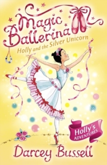 Holly and the Silver Unicorn, Paperback Book Holly and the Silver Unicorn, Paperback Book