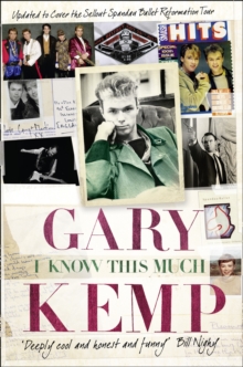 I Know This Much : From Soho to Spandau, Paperback Book I Know This Much : From Soho to Spandau, Paperback Book