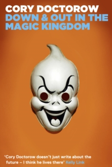 Down and Out in the Magic Kingdom, Paperback Book Down and Out in the Magic Kingdom, Paperback Book