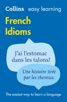 Easy Learning French Idioms, Paperback Book Easy Learning French Idioms, Paperback Book
