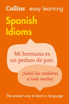 Easy Learning Spanish Idioms, Paperback Book Easy Learning Spanish Idioms, Paperback Book
