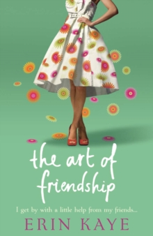 The Art of Friendship, Paperback Book The Art of Friendship, Paperback Book