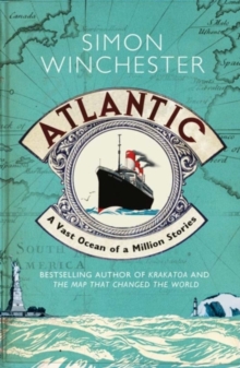 Atlantic : A Vast Ocean of a Million Stories, Paperback Book Atlantic : A Vast Ocean of a Million Stories, Paperback Book
