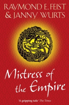 Mistress of the Empire, Paperback Book Mistress of the Empire, Paperback Book