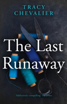 The Last Runaway, Paperback The Last Runaway, Paperback