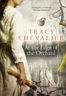 At the Edge of the Orchard, Hardback Book At the Edge of the Orchard, Hardback Book