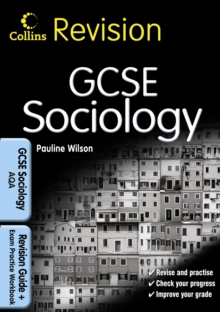 GCSE Sociology for AQA : Revision Guide and Exam Practice Workbook, Paperback Book GCSE Sociology for AQA : Revision Guide and Exam Practice Workbook, Paperback Book