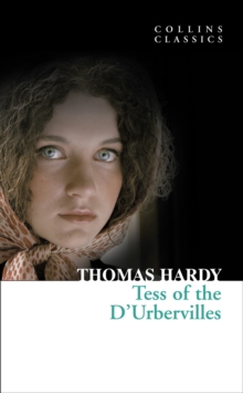 Tess of the D'Urbervilles, Paperback Tess of the D'Urbervilles, Paperback