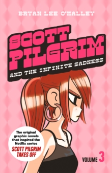 Scott Pilgrim and the Infinite Sadness : Volume 3, Paperback Book Scott Pilgrim and the Infinite Sadness : Volume 3, Paperback Book