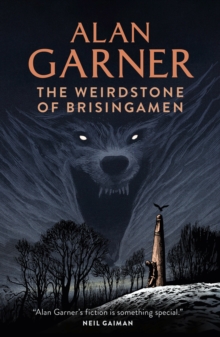 The Weirdstone of Brisingamen, Paperback Book The Weirdstone of Brisingamen, Paperback Book