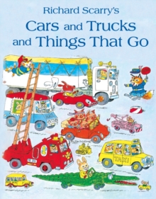 Cars and Trucks and Things That Go, Paperback Book Cars and Trucks and Things That Go, Paperback Book