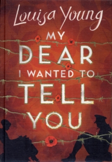 My Dear I Wanted to Tell You, Hardback Book My Dear I Wanted to Tell You, Hardback Book