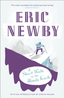 A Short Walk in the Hindu Kush, Paperback A Short Walk in the Hindu Kush, Paperback