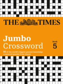 Times 2 Jumbo Crossword Book 5 : 60 of the World's Biggest Puzzles from the Times 2, Paperback Book Times 2 Jumbo Crossword Book 5 : 60 of the World's Biggest Puzzles from the Times 2, Paperback Book
