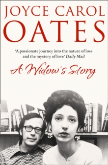 A Widow's Story : A Memoir, Paperback A Widow's Story : A Memoir, Paperback