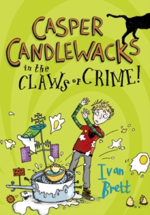 Casper Candlewacks in the Claws of Crime!, Paperback Casper Candlewacks in the Claws of Crime!, Paperback