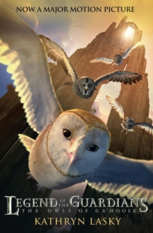 LEGEND OF THE GUARDIANS: THE OWLS OF GA'HOOLE, Paperback Book LEGEND OF THE GUARDIANS: THE OWLS OF GA'HOOLE, Paperback Book