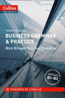 Business Grammar & Practice : B1-B2, Paperback Book Business Grammar & Practice : B1-B2, Paperback Book