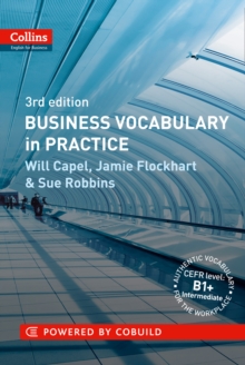 Business Vocabulary in Practice : B1-B2, Paperback Business Vocabulary in Practice : B1-B2, Paperback