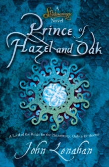 Prince of Hazel and Oak, Paperback Book Prince of Hazel and Oak, Paperback Book