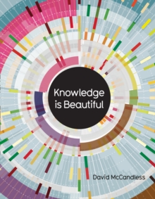 Knowledge is Beautiful, Hardback Book Knowledge is Beautiful, Hardback Book