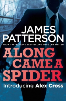 Along Came a Spider, Paperback Along Came a Spider, Paperback