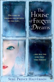 The House of Frozen Dreams, Paperback Book The House of Frozen Dreams, Paperback Book