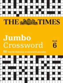 Times 2 Jumbo Crossword 6 : 60 World-Famous Crossword Puzzles, Paperback Book Times 2 Jumbo Crossword 6 : 60 World-Famous Crossword Puzzles, Paperback Book