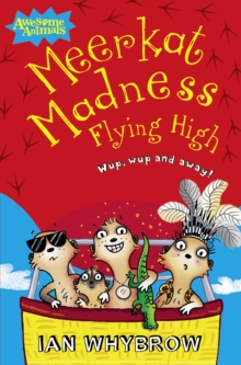 Meerkat Madness Flying High, Paperback Book Meerkat Madness Flying High, Paperback Book