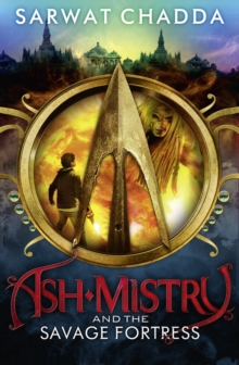 Ash Mistry and the Savage Fortress, Paperback Book Ash Mistry and the Savage Fortress, Paperback Book