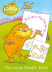 The Lorax: Colour and Create, Paperback Book The Lorax: Colour and Create, Paperback Book