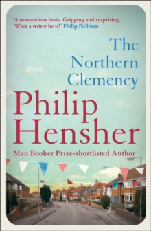 The Northern Clemency, Paperback Book The Northern Clemency, Paperback Book