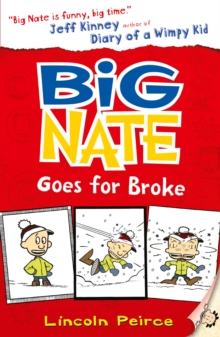 Big Nate Goes For Broke, Paperback Book Big Nate Goes For Broke, Paperback Book