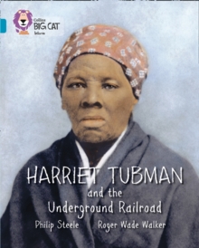 Harriet Tubman and the Underground Railroad : Band 13/Topaz, Paperback Harriet Tubman and the Underground Railroad : Band 13/Topaz, Paperback