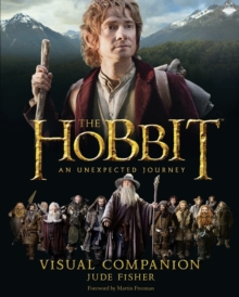 The Hobbit: An Unexpected Journey - Visual Companion, Hardback The Hobbit: An Unexpected Journey - Visual Companion, Hardback
