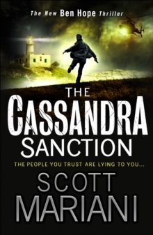 The Cassandra Sanction : The Most Controversial Action Adventure Thriller You'll Read This Year! (Ben Hope, Book 12), Paperback The Cassandra Sanction : The Most Controversial Action Adventure Thriller You'll Read This Year! (Ben Hope, Book 12), Paperback