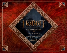 The Hobbit: The Desolation of Smaug - Chronicles: Art & Design, Hardback Book The Hobbit: The Desolation of Smaug - Chronicles: Art & Design, Hardback Book