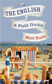 The English : A Field Guide, Paperback Book The English : A Field Guide, Paperback Book