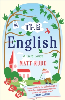 The English : A Field Guide, Paperback Book The English : A Field Guide, Paperback Book