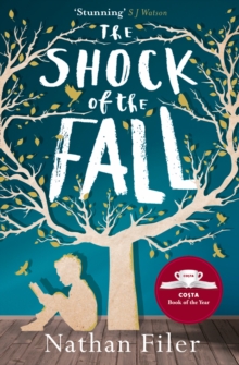 The Shock of the Fall, Paperback Book The Shock of the Fall, Paperback Book