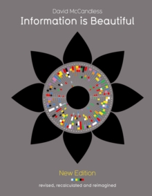 Information is Beautiful (New Edition), Hardback Book Information is Beautiful (New Edition), Hardback Book