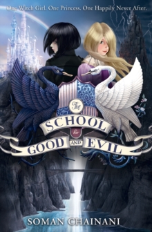 The School for Good and Evil, Paperback Book The School for Good and Evil, Paperback Book