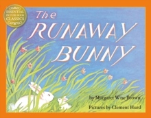 The Runaway Bunny, Paperback Book The Runaway Bunny, Paperback Book