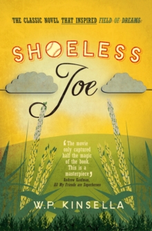 Shoeless Joe, Paperback Book Shoeless Joe, Paperback Book