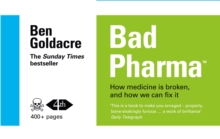 Bad Pharma : How Medicine is Broken, and How We Can Fix it, Paperback Book Bad Pharma : How Medicine is Broken, and How We Can Fix it, Paperback Book