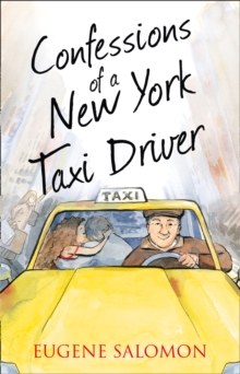 Confessions of a New York Taxi Driver, Paperback Confessions of a New York Taxi Driver, Paperback